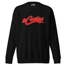 Load image into Gallery viewer, #Crucial Premium Sweatshirt
