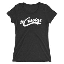 Load image into Gallery viewer, #Crucial Ladies&#39; Short Sleeve T-shirt
