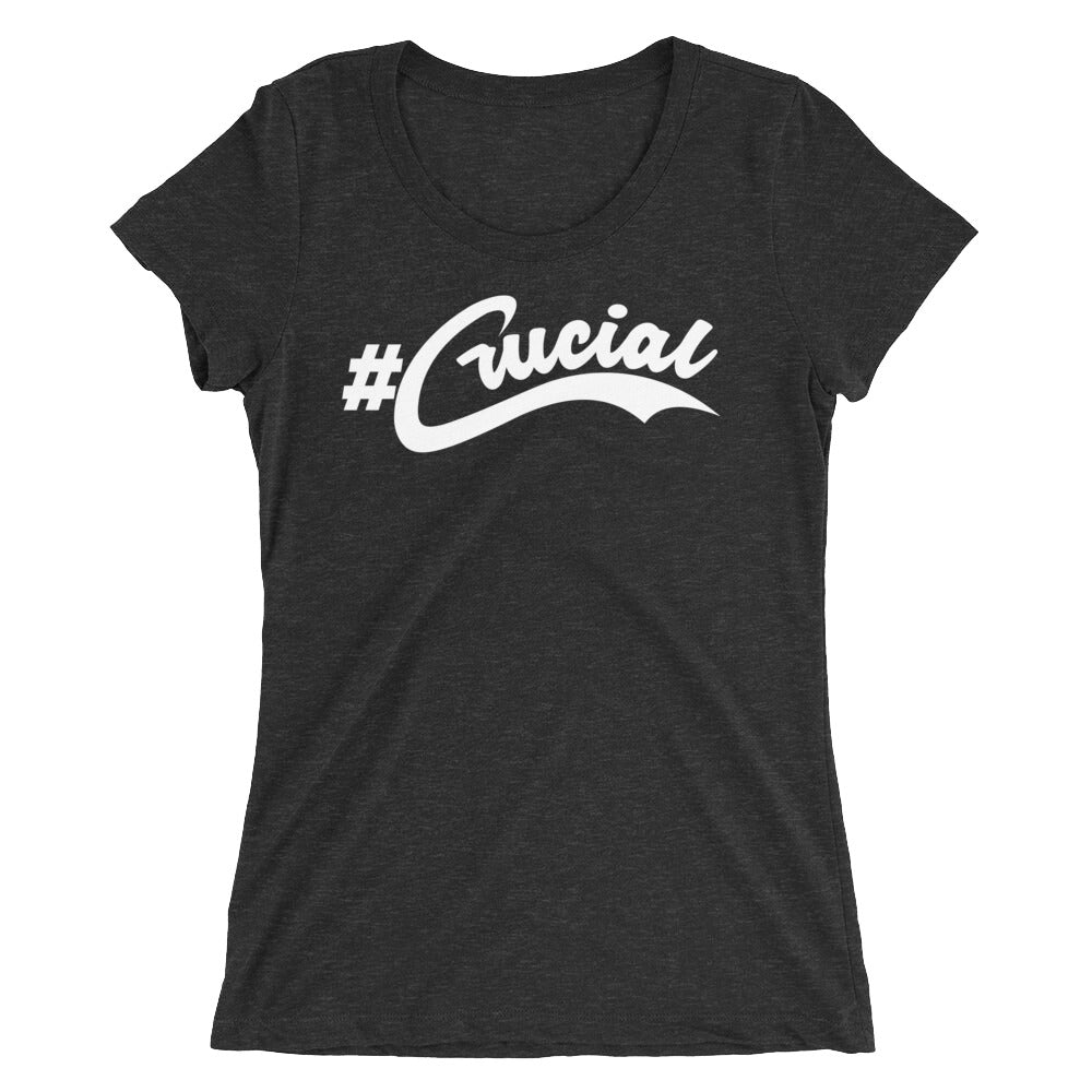 #Crucial Ladies' Short Sleeve T-shirt